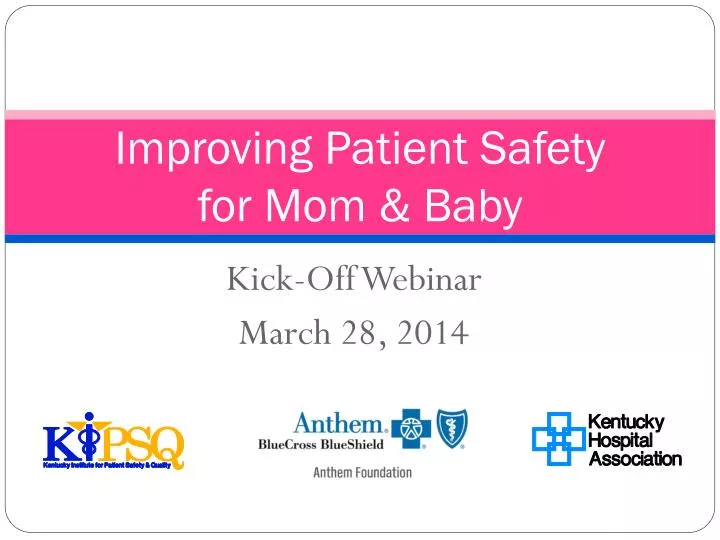 improving patient safety for mom baby