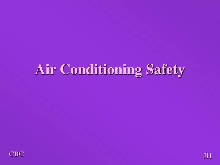 air conditioning safety