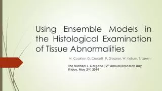 Using Ensemble Models in the Histological Examination of Tissue Abnormalities