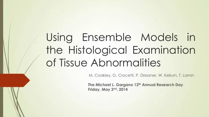 using ensemble models in the histological examination of tissue abnormalities