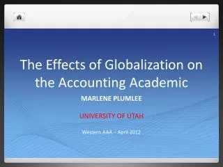 The Effects of Globalization on the Accounting Academic