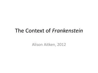 The Context of Frankenstein