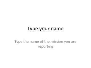 Type your name