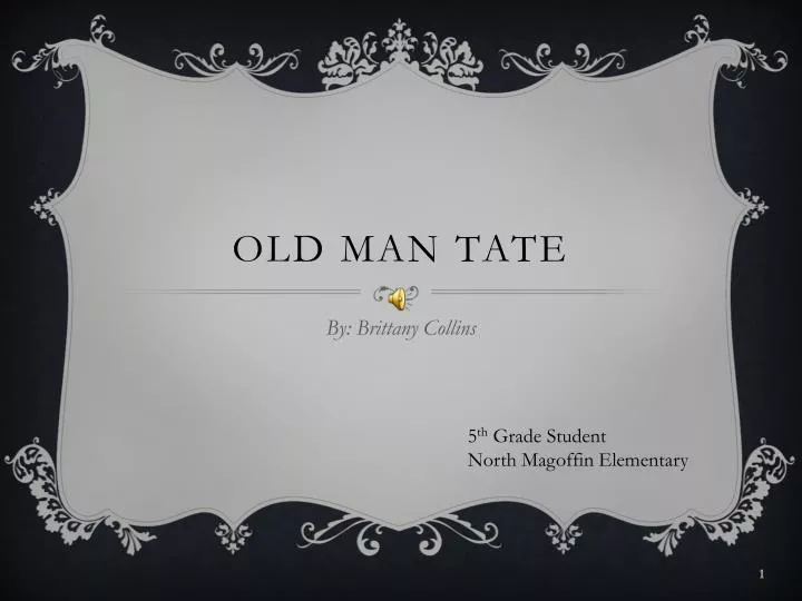 old man tate