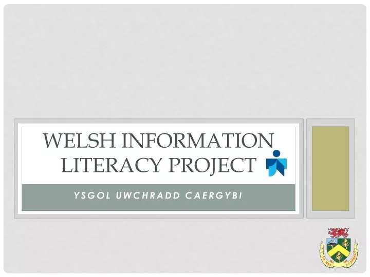 welsh information literacy project