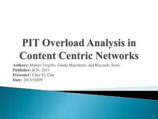 PIT Overload Analysis in Content Centric Networks