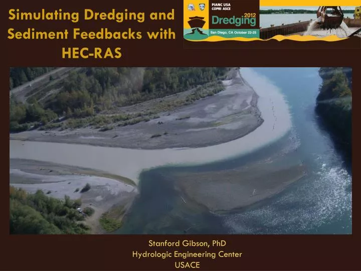 simulating dredging and sediment feedbacks with hec ras
