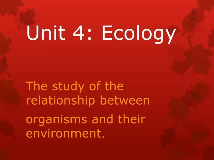unit 4 ecology