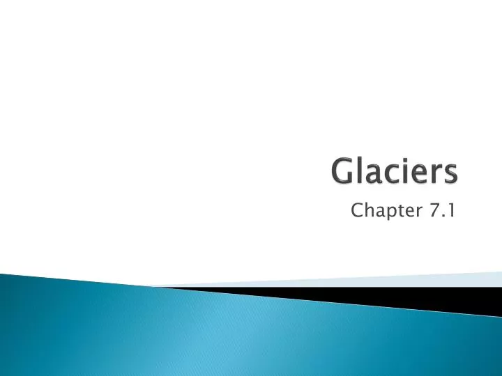 glaciers