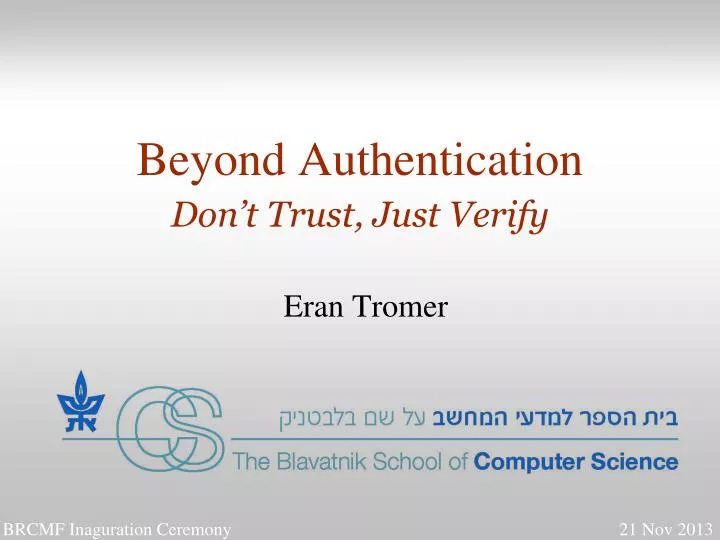 beyond authentication don t trust just verify