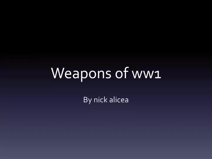 weapons of ww1