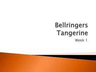 bellringers tangerine
