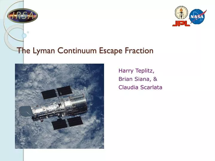 the lyman continuum escape fraction