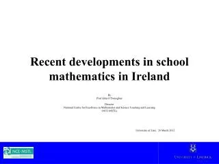 Recent developments in school mathematics in Ireland