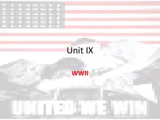 Unit IX