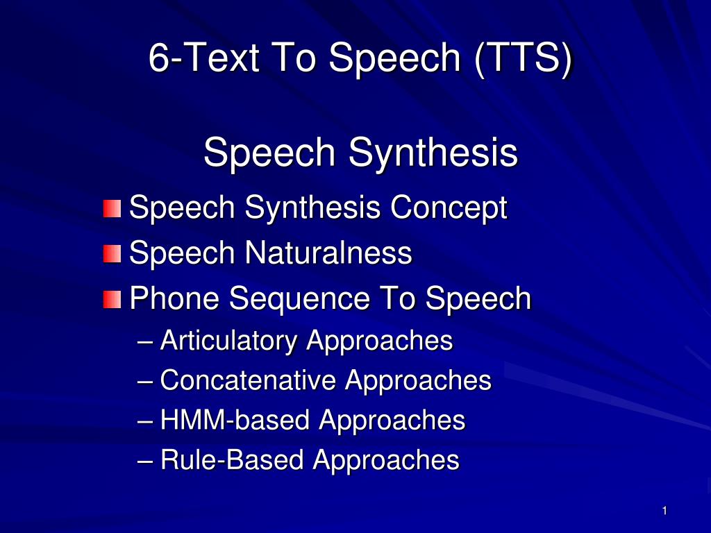 PPT - 6-Text To Speech (TTS) Speech Synthesis PowerPoint Presentation ...