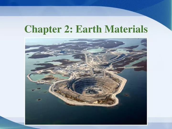 chapter 2 earth materials