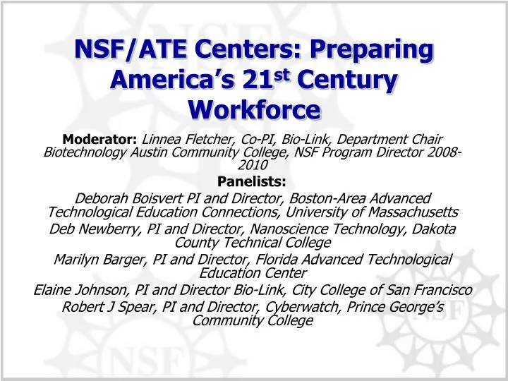 nsf ate centers preparing america s 21 st century workforce