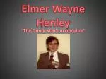Elmer Wayne Henley - slide 1