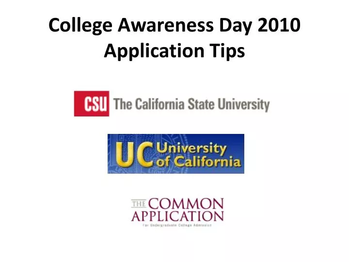 college awareness day 2010 application tips