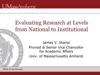 Evaluating Research at Levels from National to Institutional