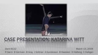 case presentation: katarina witt