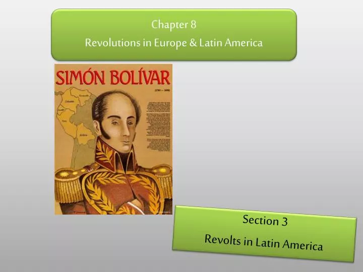 chapter 8 revolutions in europe latin america