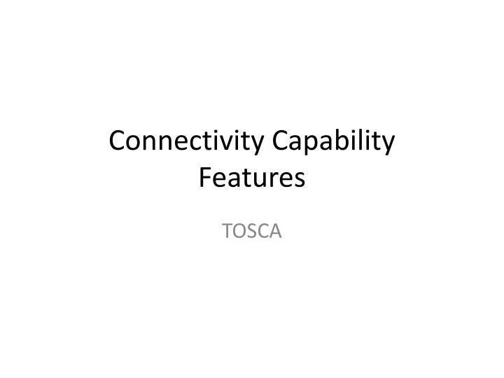 connectivity capability features