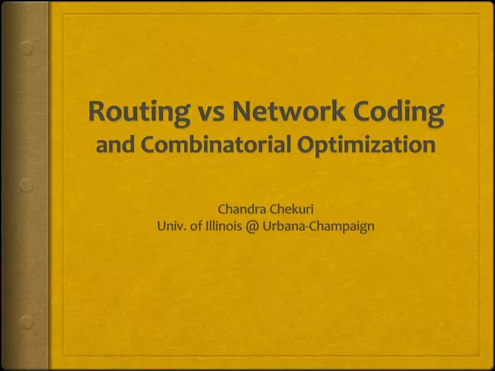 routing vs network coding and combinatorial optimization