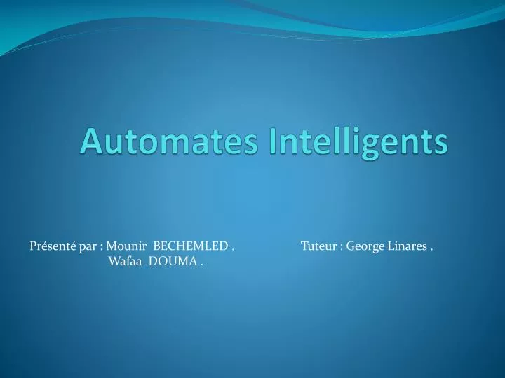 automates intelligents