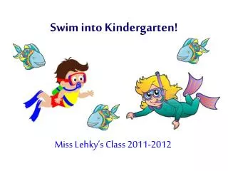 Swim into Kindergarten!