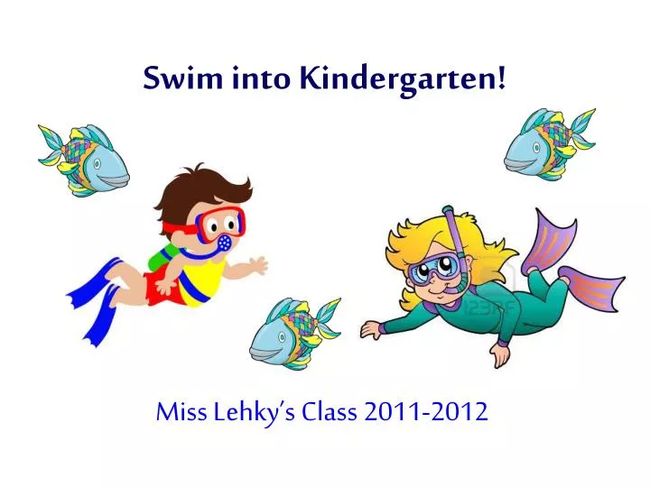 swim into kindergarten