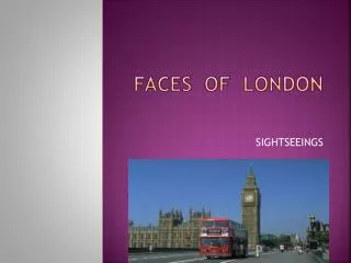 FACES OF LONDON