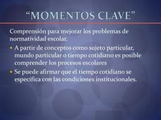 momentos clave