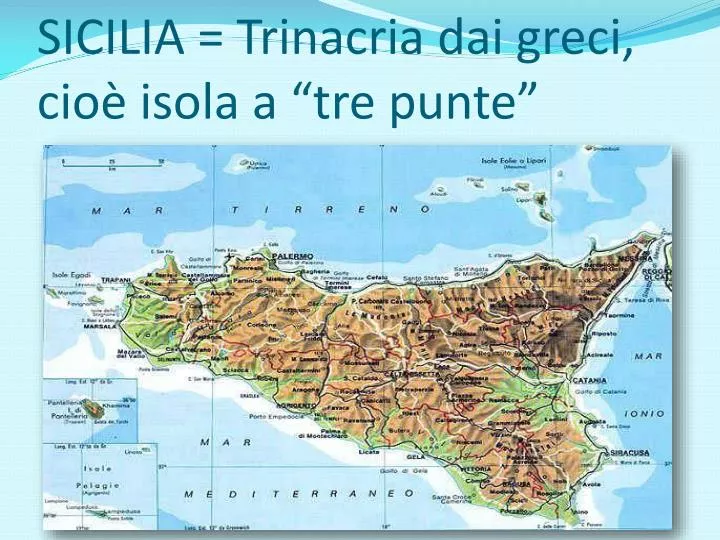 sicilia trinacria dai greci cio isola a tre punte