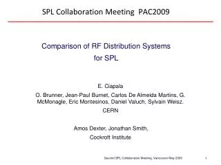 SPL Collaboration Meeting PAC2009