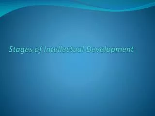 Stages of Intellectual Development