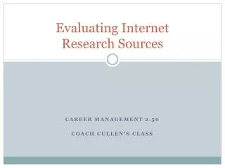 Evaluating Internet Research Sources