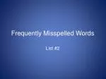 Frequently Misspelled Words - slide 1
