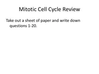 Mitotic Cell Cycle Review
