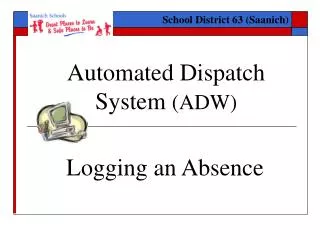 Automated Dispatch System (ADW)
