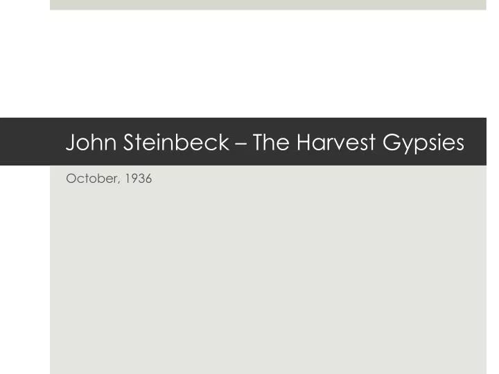 john steinbeck the harvest gypsies