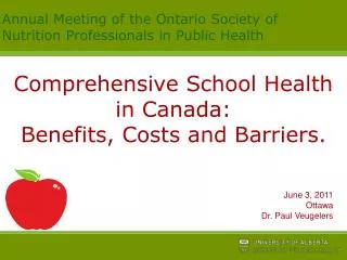 Comprehensive School Health in Canada: Benefits, Costs and Barriers.
