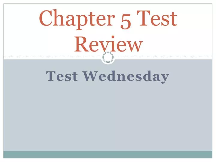 chapter 5 test review