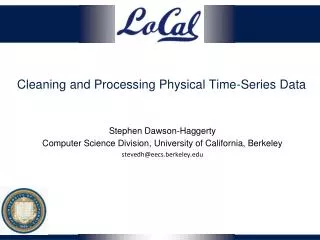 Cleaning and Processing Physical Time-Series Data