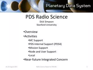 PDS Radio Science Dick Simpson Stanford University