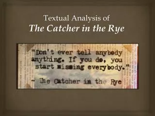 Textual Analysis of The Catcher in the Rye