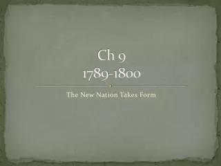 Ch 9 1789-1800
