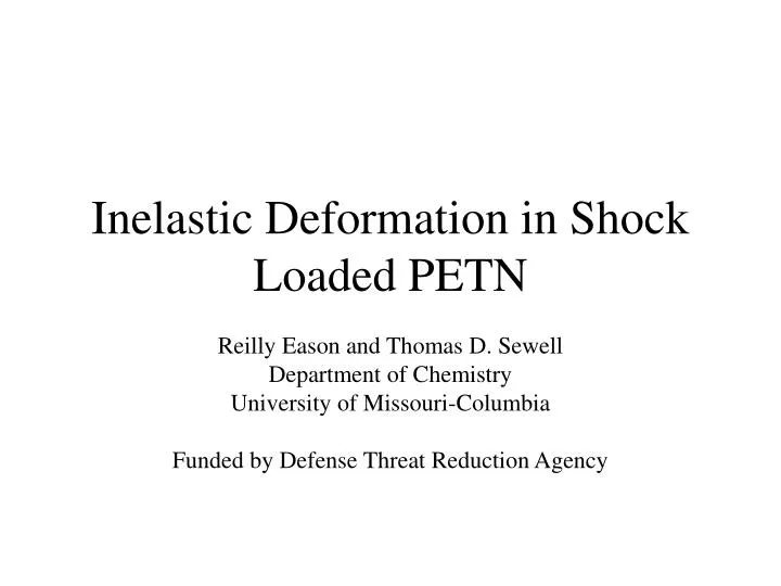 inelastic deformation in shock loaded petn
