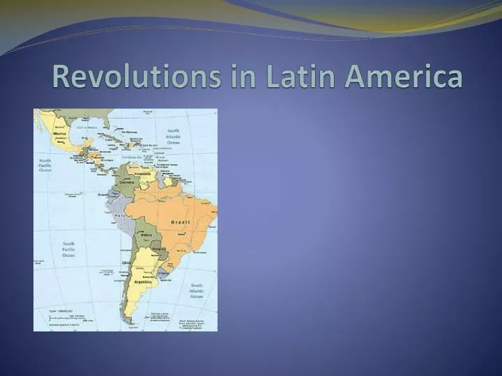 revolutions in latin america